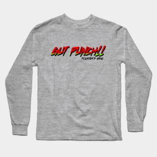 Gut Punch!! Long Sleeve T-Shirt